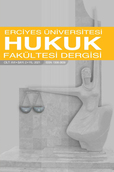 Erciyes Üniversitesi Hukuk Fakültesi Dergisi