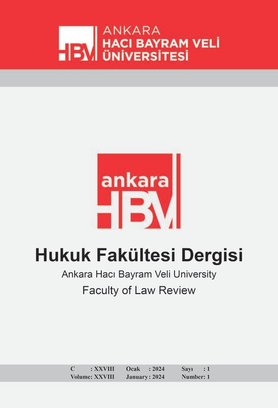 Ankara Hacı Bayram Veli Üniversitesi Hukuk Fakültesi Dergisi